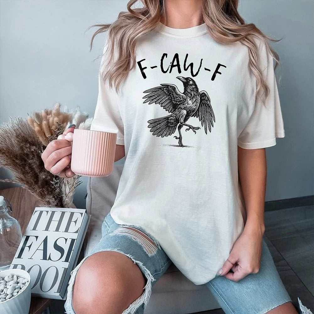 F-CAW-F Gothic Raven T-Shirt, Snarky Halloween Tee for Sassy Goths and Crow Lovers